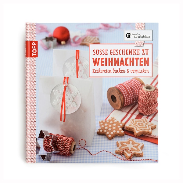Backbuch Kreative Manufaktur Süsse Geschenke zu Weihnachten, rot