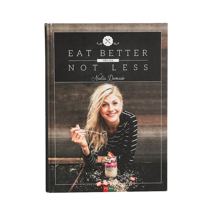 Kuchárska kniha Nadia Damaso: Jedzte lepšie, nie menej