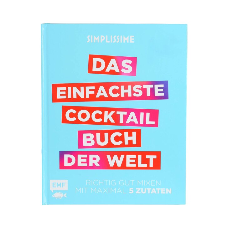 Rezeptbuch Das einfachste Cocktailbuch der Welt