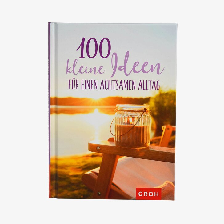Kniha 100 malých nápadov pre uvedomelý každodenný život