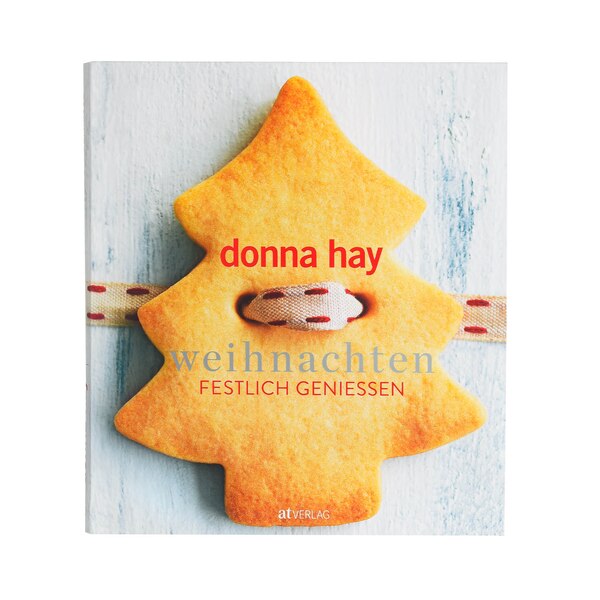 Kochbuch Donna Hay: Festlich geniessen, ohne Farbe