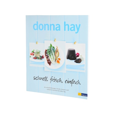Kuchárska kniha Donna Hay: Rýchlo, čerstvo, jednoducho